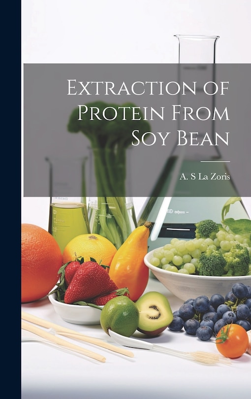 Front cover_Extraction of Protein From soy Bean