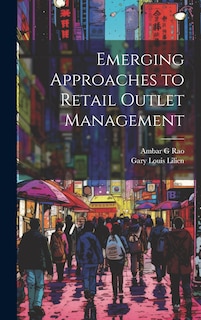 Couverture_Emerging Approaches to Retail Outlet Management
