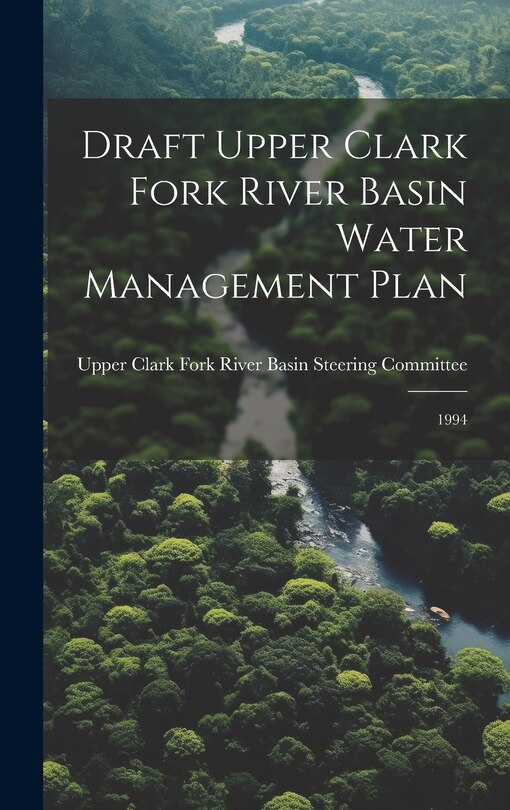 Front cover_Draft Upper Clark Fork River Basin Water Management Plan