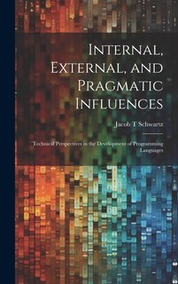Front cover_Internal, External, and Pragmatic Influences