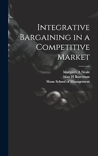 Integrative Bargaining in a Competitive Market