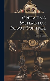 Couverture_Operating Systems for Robot Control