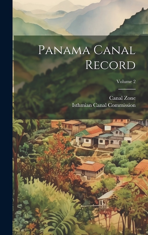 Front cover_Panama Canal Record; Volume 2