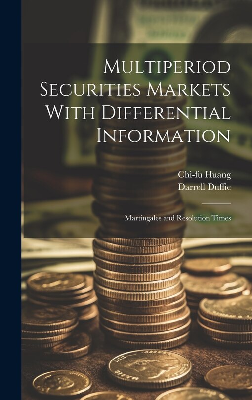 Front cover_Multiperiod Securities Markets With Differential Information