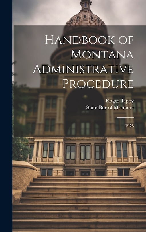 Front cover_Handbook of Montana Administrative Procedure