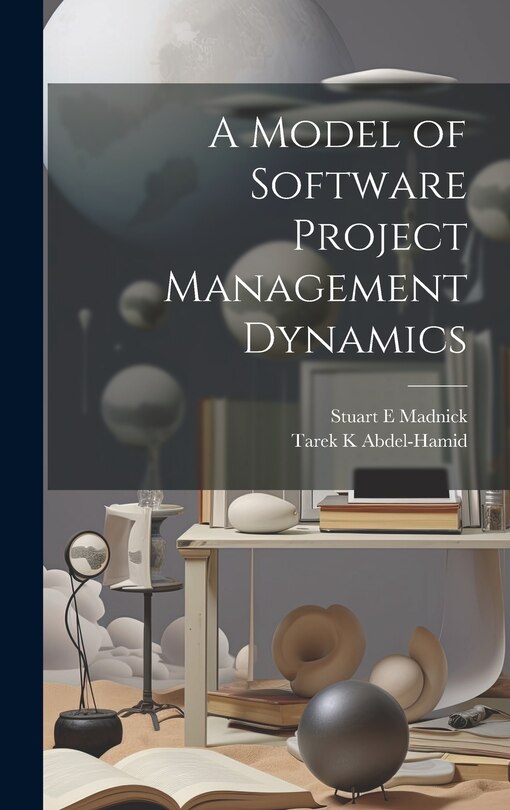 Front cover_A Model of Software Project Management Dynamics