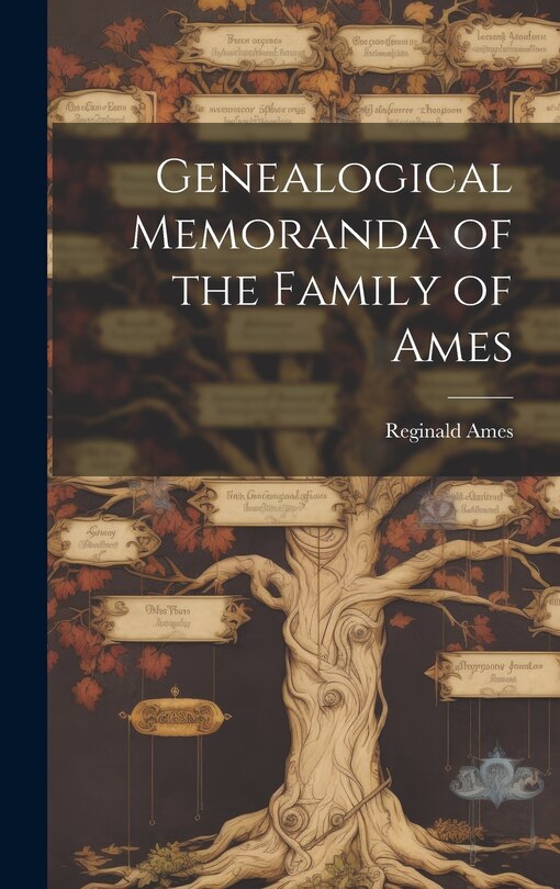 Front cover_Genealogical Memoranda of the Family of Ames