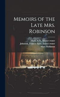 Front cover_Memoirs of the Late Mrs. Robinson