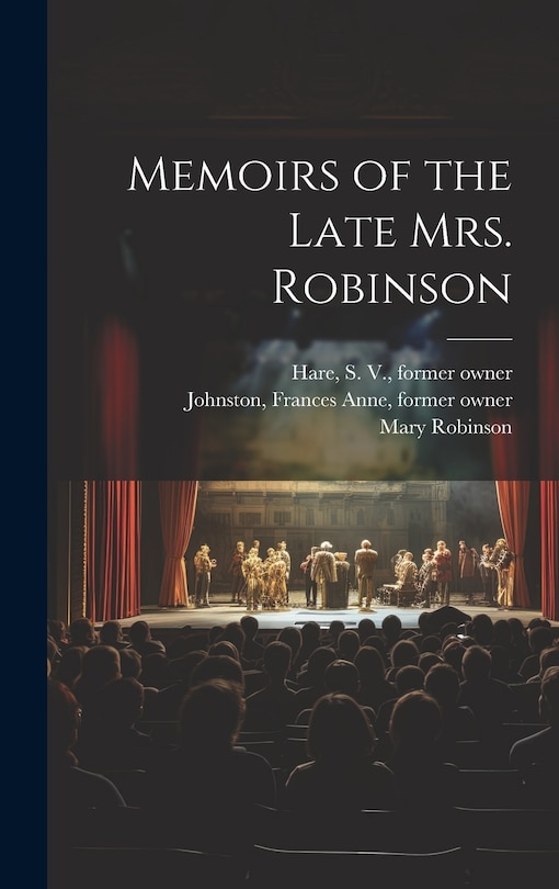 Front cover_Memoirs of the Late Mrs. Robinson