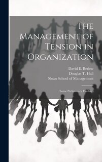 Couverture_The Management of Tension in Organization