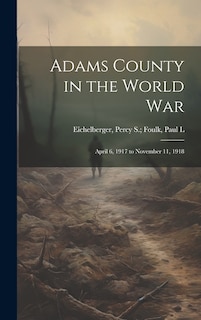 Couverture_Adams County in the World War