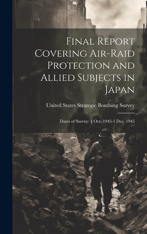 Couverture_Final Report Covering Air-raid Protection and Allied Subjects in Japan