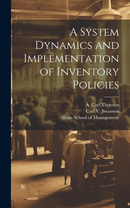 Couverture_A System Dynamics and Implementation of Inventory Policies