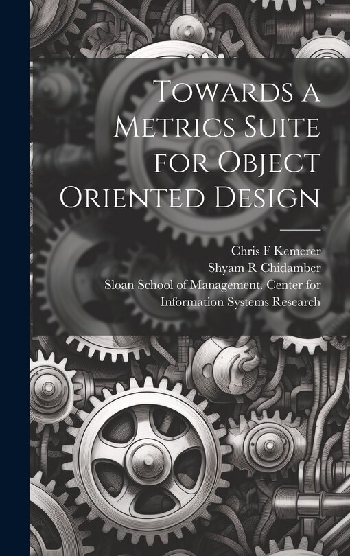 Front cover_Towards a Metrics Suite for Object Oriented Design