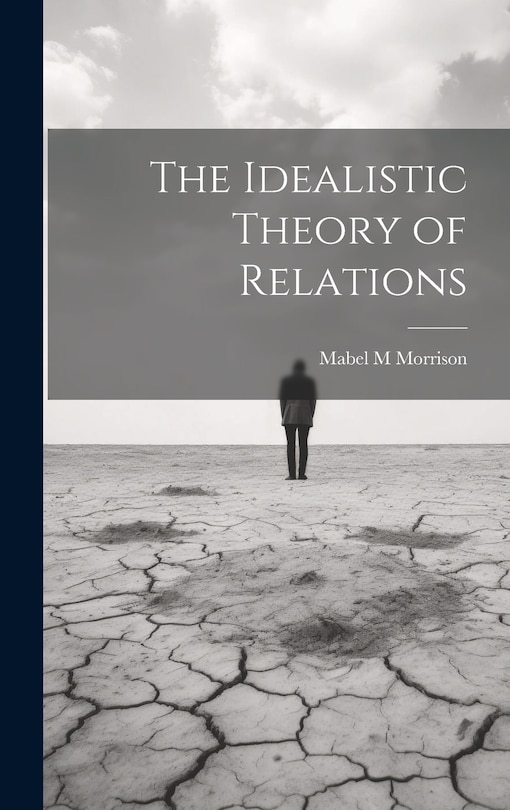 Couverture_The Idealistic Theory of Relations
