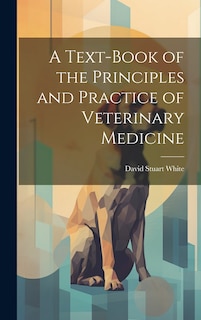 Couverture_A Text-book of the Principles and Practice of Veterinary Medicine