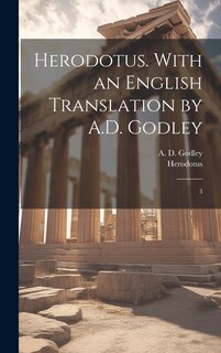 Front cover_Herodotus. With an English Translation by A.D. Godley