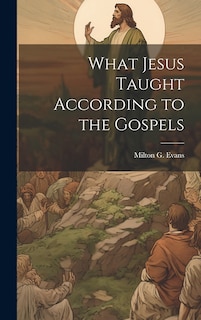 Couverture_What Jesus Taught According to the Gospels