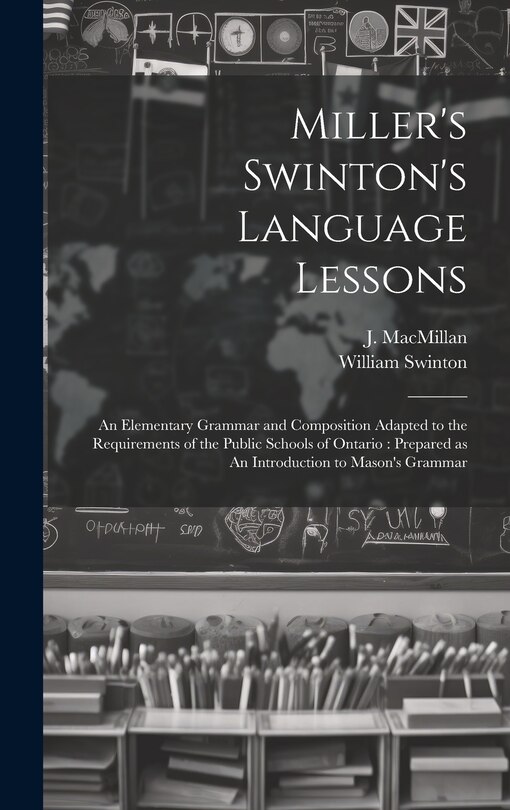 Front cover_Miller's Swinton's Language Lessons