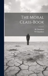 Front cover_The Moral Class-book