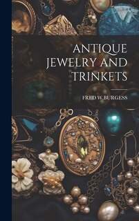 Front cover_Antique Jewelry and Trinkets