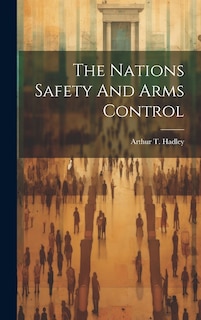 Front cover_The Nations Safety And Arms Control