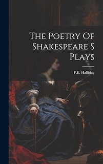 Front cover_The Poetry Of Shakespeare S Plays