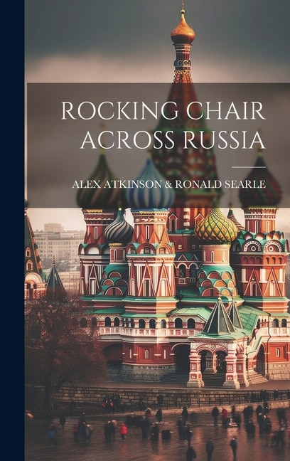 Front cover_Rocking Chair Across Russia