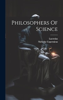 Front cover_Philosophers Of Science