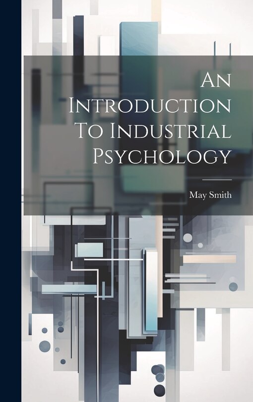 Front cover_An Introduction To Industrial Psychology