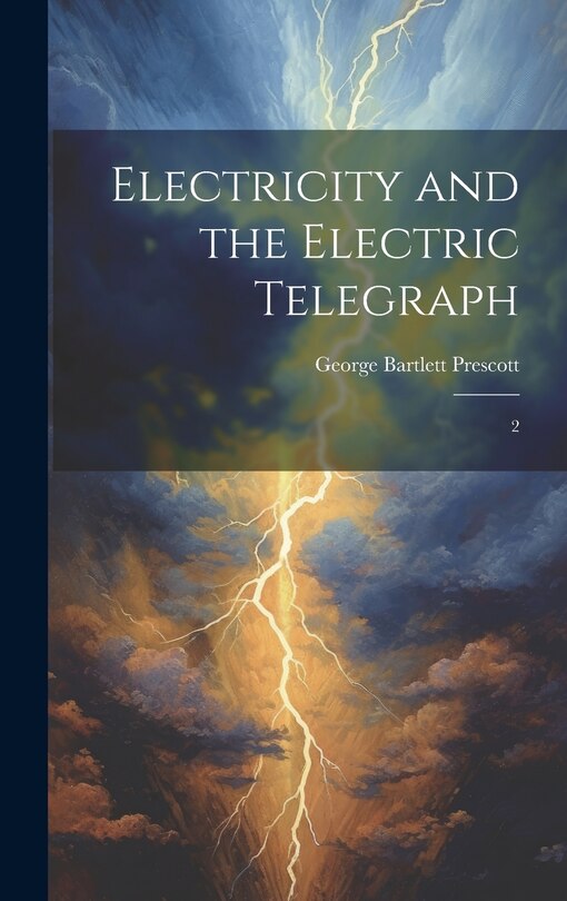 Front cover_Electricity and the Electric Telegraph