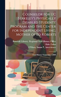 Couverture_Counselor for UC Berkeley's Physically Disabled Students' Program and the Center for Independent Living, Mother of Ed Roberts