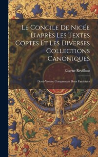 Front cover_Le Concile De Nicée D'après Les Textes Coptes Et Les Diverses Collections Canoniques