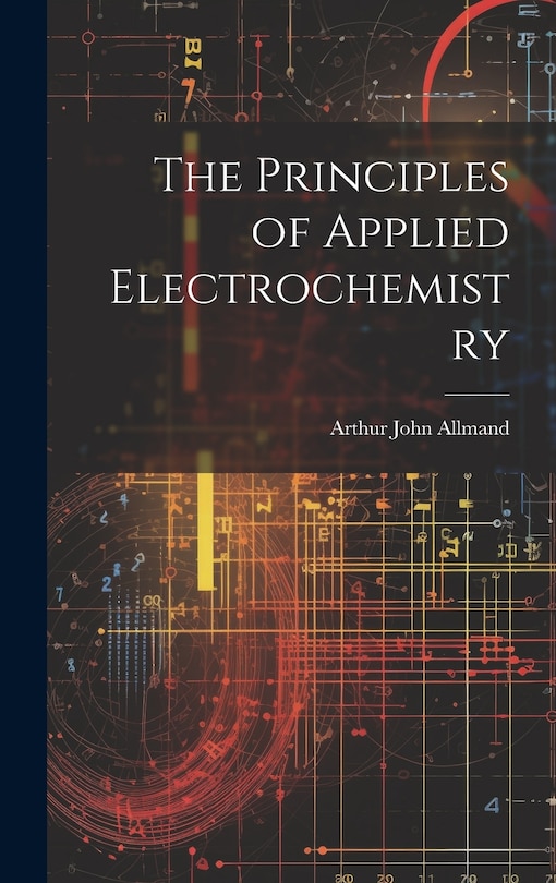 Front cover_The Principles of Applied Electrochemistry