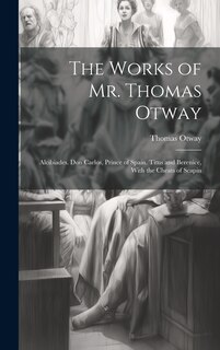 Front cover_The Works of Mr. Thomas Otway