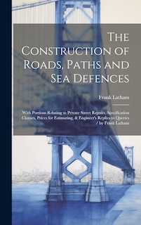 Front cover_The Construction of Roads, Paths and Sea Defences