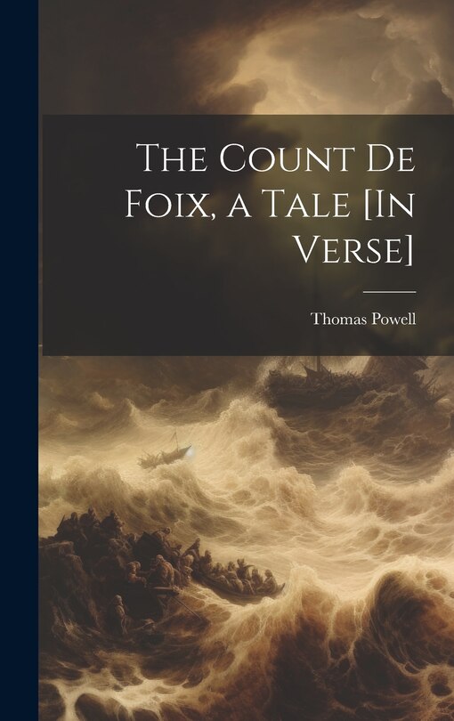 Couverture_The Count De Foix, a Tale [In Verse]