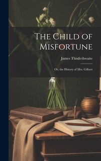 Front cover_The Child of Misfortune