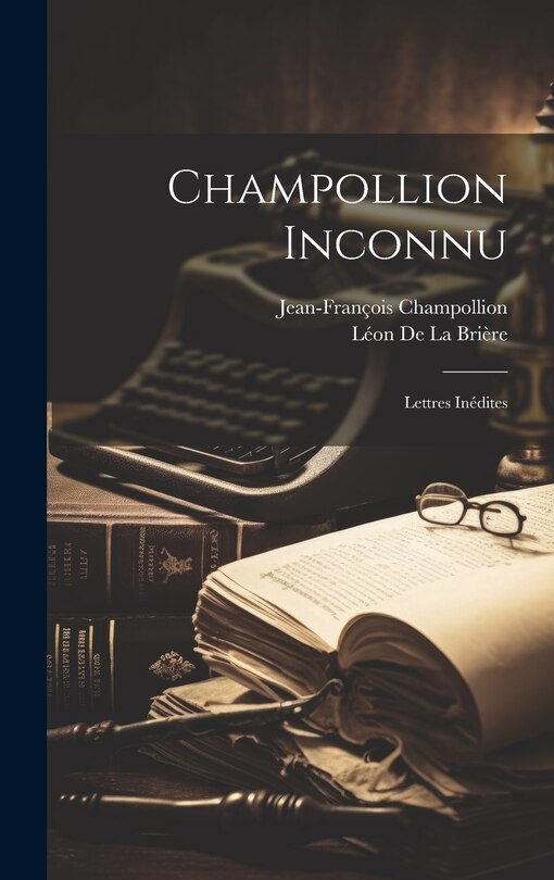 Couverture_Champollion Inconnu