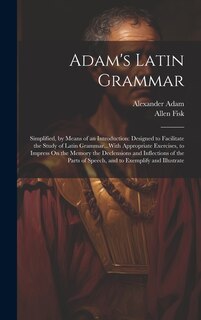 Front cover_Adam's Latin Grammar