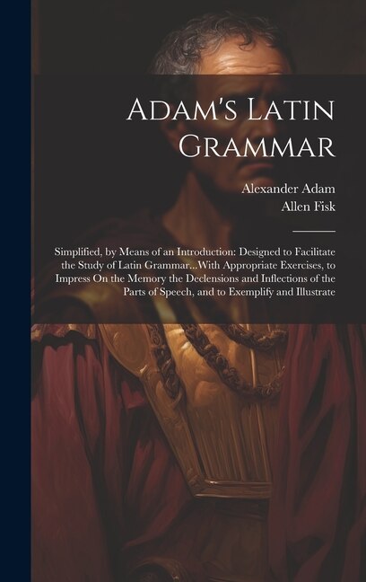 Front cover_Adam's Latin Grammar