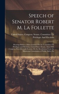 Front cover_Speech of Senator Robert M. La Follette