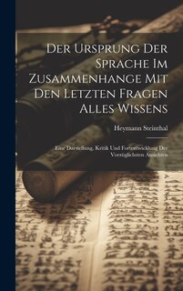 Front cover_Der Ursprung Der Sprache Im Zusammenhange Mit Den Letzten Fragen Alles Wissens