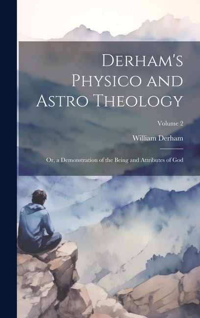 Front cover_Derham's Physico and Astro Theology