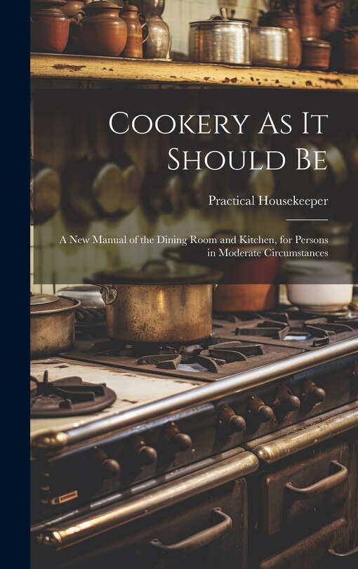 Front cover_Cookery As It Should Be