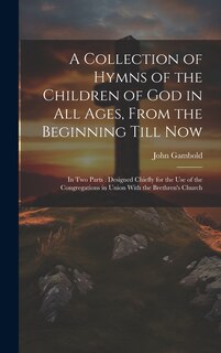 Couverture_A Collection of Hymns of the Children of God in All Ages, From the Beginning Till Now