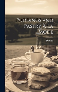 Front cover_Puddings and Pastry À La Mode