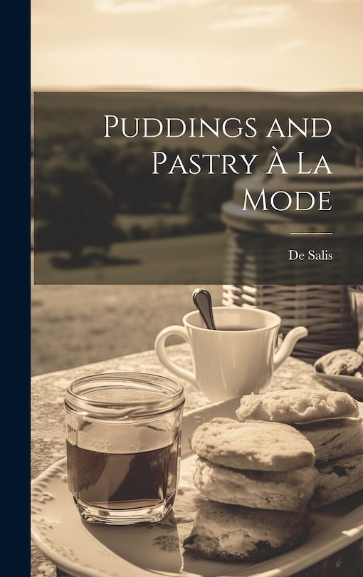 Front cover_Puddings and Pastry À La Mode