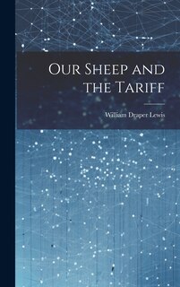 Front cover_Our Sheep and the Tariff