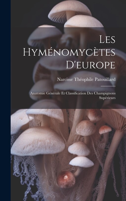 Front cover_Les Hyménomycètes D'europe